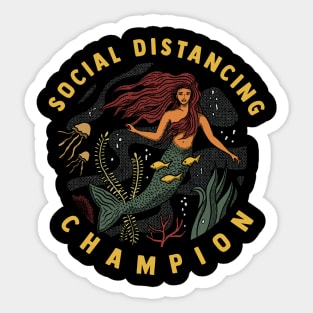 Social Distancing Champion - Mermaid - Funny Sticker